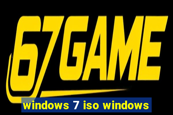 windows 7 iso windows